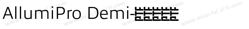 AllumiPro Demi字体转换